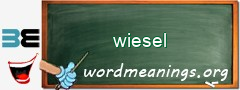 WordMeaning blackboard for wiesel